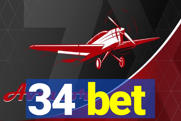 34 bet